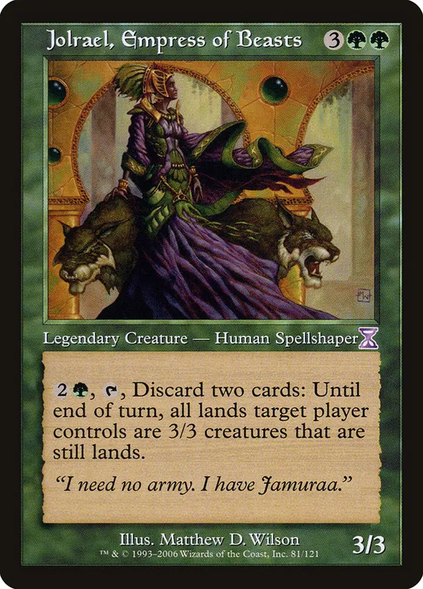 Jolrael, Empress of Beasts  Timeshifted (TSB) #81