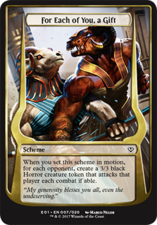 For Each of You, a Gift (Archenemy: Nicol Bolas)