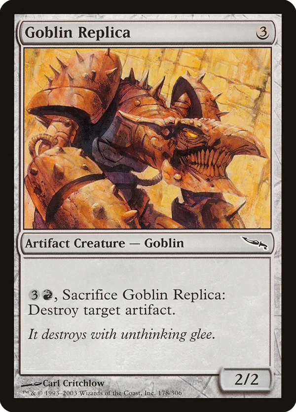 Goblin Replica Mirrodin (MRD) #178 Goblin Replica Mirrodin (MRD) #178