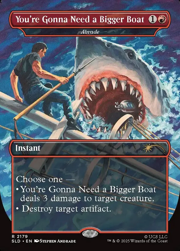 You're Gonna Need a Bigger Boat - Abrade (Rainbow Foil)