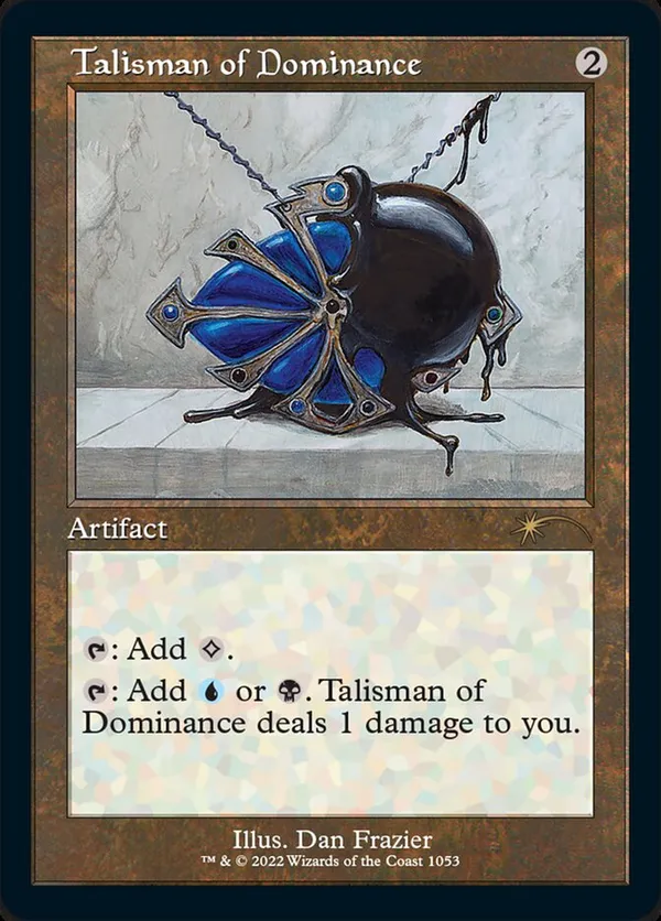 Talisman of Dominance (Retro Frame) (Foil Etched)