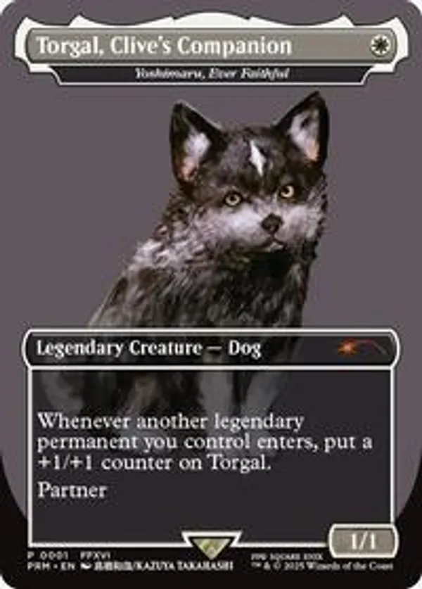Torgal, Clive's Companion - Yoshimaru, Ever Faithful (MagicCon: Las Vegas 2025)