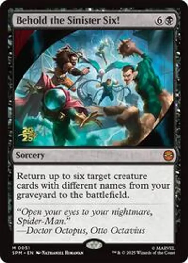 Behold the Sinister Six!