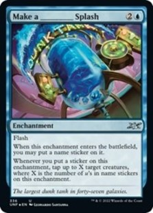 Make a _____ Splash (Galaxy Foil)